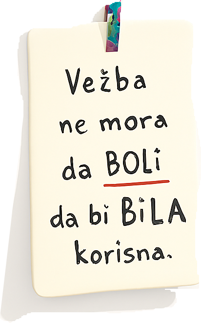 Zid saveta: vežba ne mora da boli da bi bila korisna
